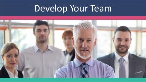 Lean Six Sigma Develop Your Team